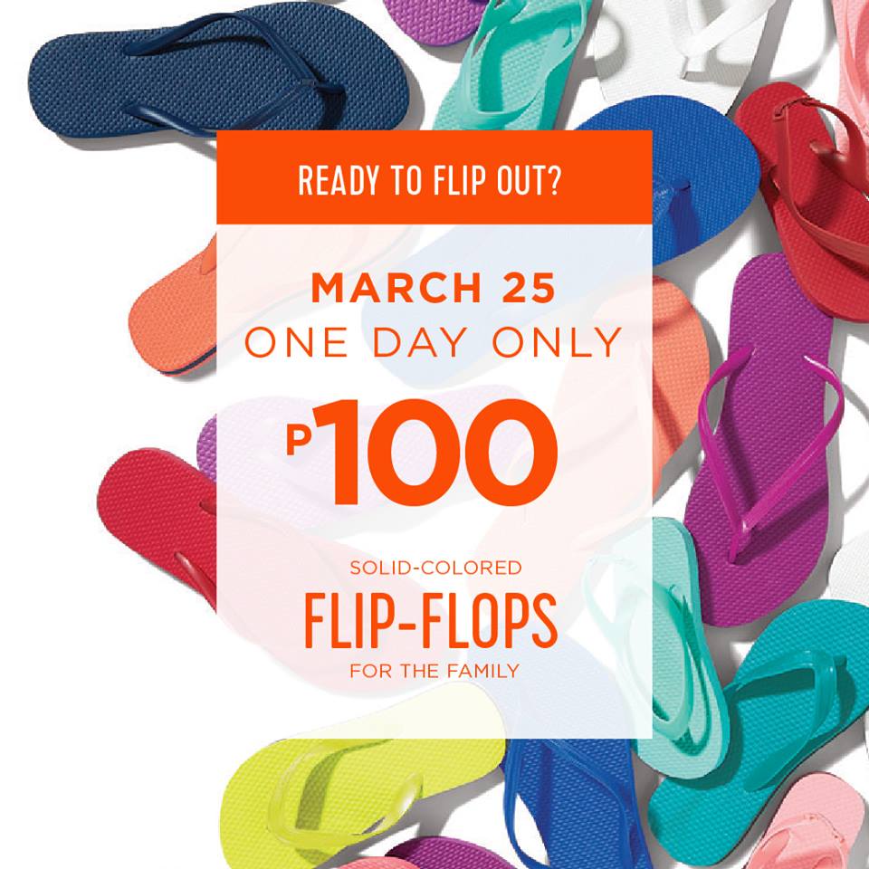 Old Navy Flip-Flop Day: March 25, 2017 | Manila On Sale