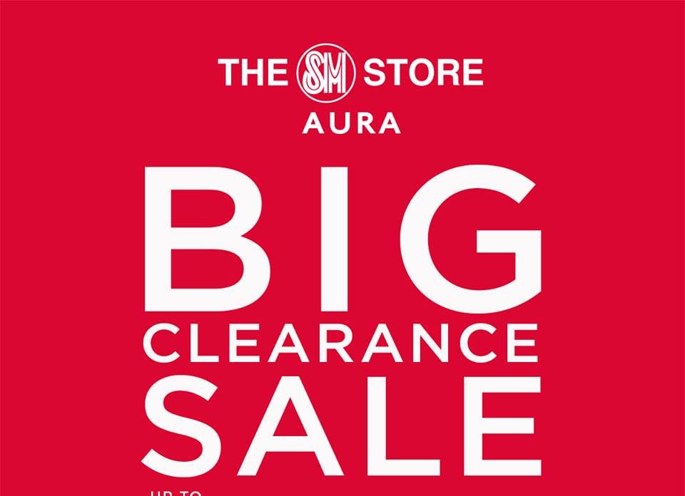 The SM Store Aura Premier Big Clearance Sale 2019 | Manila On Sale