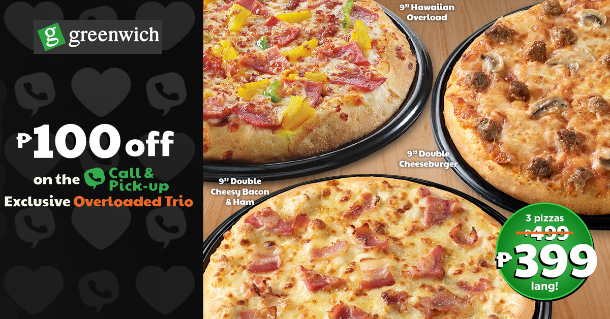 Greenwich Overloaded Trio P100 OFF Promo | Manila On Sale