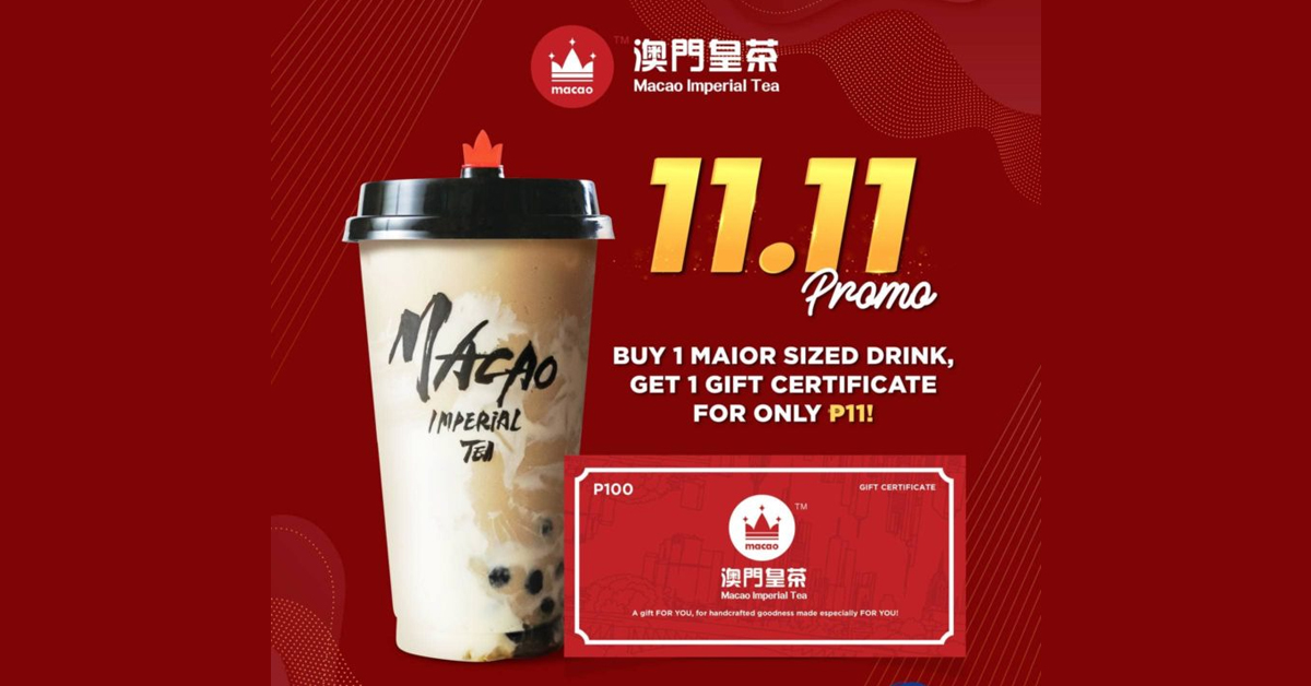 Macao Imperial Tea 11.11 Gift Certificate Promo | Manila On Sale