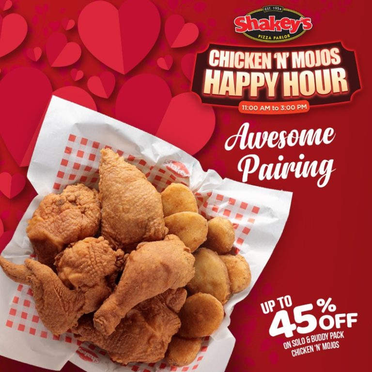 Shakey’s – Chicken ‘N’ Mojos Happy Hour Promo | Manila On Sale