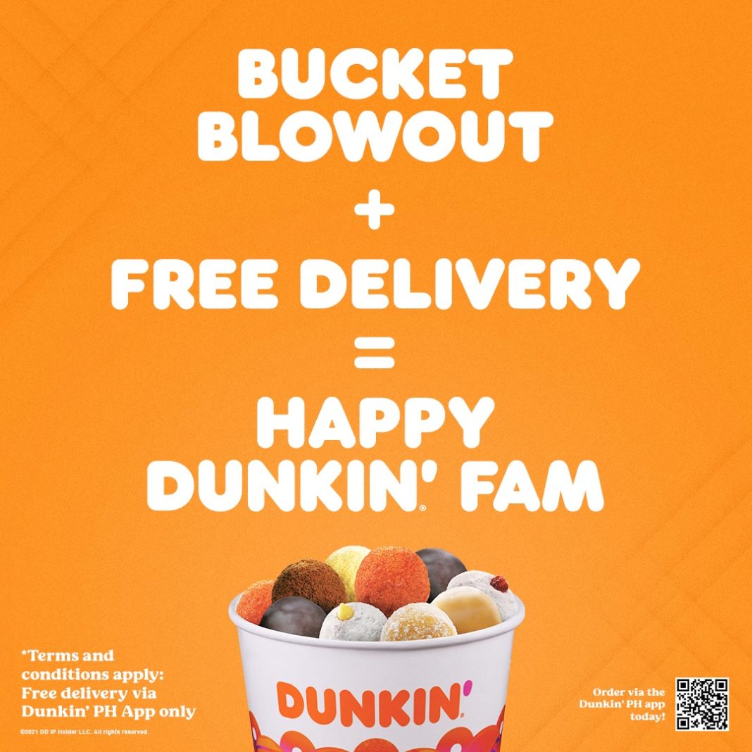 Dunkin’ Donuts Bucket Blowout + Free Delivery Manila On Sale