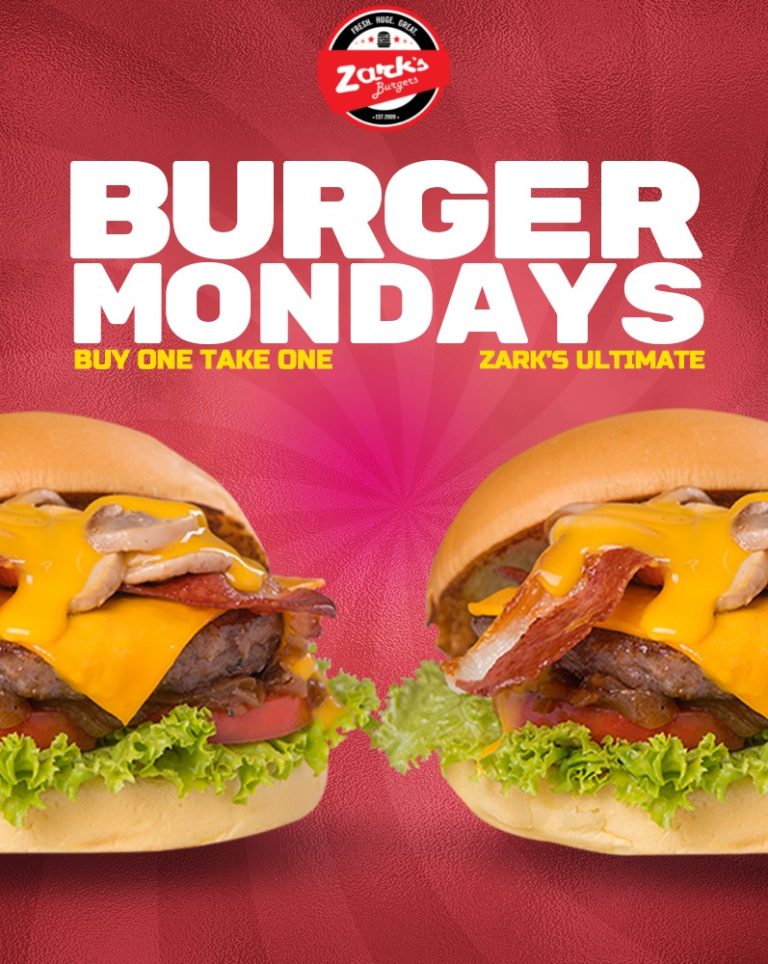 Zark’s Burgers – BUY ONE, TAKE ONE Ultimate Burger | Manila On Sale