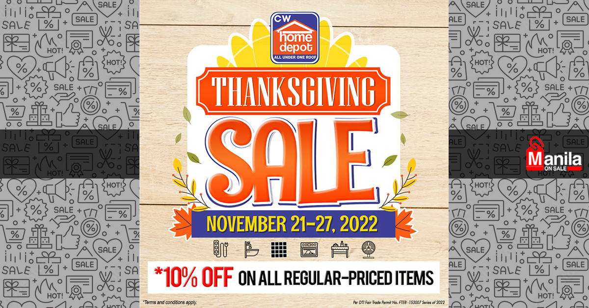 CW Home Depot Thanksgiving Sale Manila On Sale